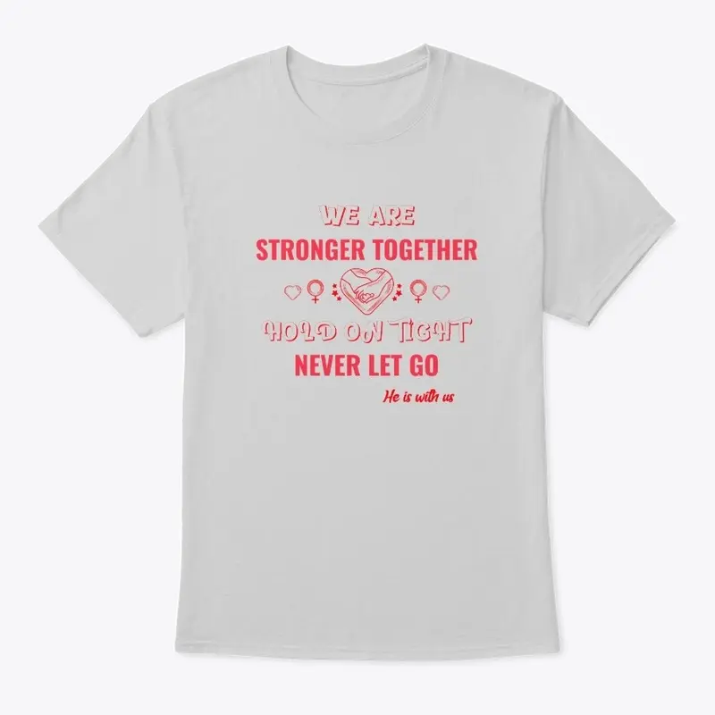 Stronger Together